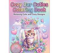 Cozy Jar Cuties Coloring Book: Cute Animal Jar Designs for Relaxation and Stress Relief | Easy and Fun Single-Sided Coloring Pages