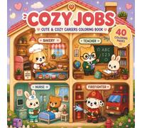 Cozy Jobs: Cute & cozy careers coloring book
