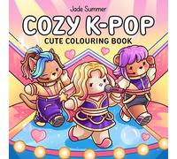 Cozy K-Pop: Cute Colouring Book (Jade Summer)