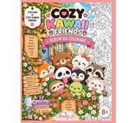 Cozy Kawaii Friends: 45 dolcissime scene da colorare