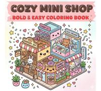 Cozy Kawaii Shops Coloring Book for Kids & Teens: 50 Bold and Easy Isometric Mini Shops, Cute Animal Cafés, Tiny Stores, Bakeries, and Cozy Little Rooms for Relaxing Coloring Fun