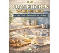 Cozy Kitchen Word Search: Large Print Puzzles for Easy Reading