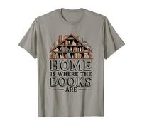 Cozy Library Home is Where The Books are Quote T-Shirt