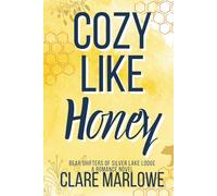 Cozy Like Honey: A Cozy Shifter Romance (Bear Shifters of Silver Lake Lodge)