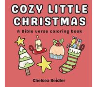 Cozy Little Christmas: A Bible Verse Coloring Book