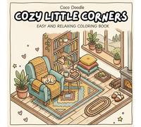 Cozy Little Corners: An Easy and Relaxing Coloring Book