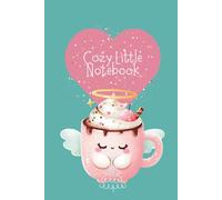 Cozy Little Notebook: Cocoa Angel