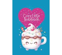 Cozy Little Notebook: Cocoa Sprinkles