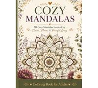 Cozy Mandalas: Coloring Book for Adults