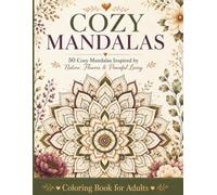 Cozy Mandalas: Coloring Book for Adults