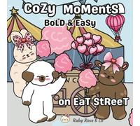 Cozy Moments on Eat Street: Bold and Easy (Bold - Easy Coloring Books)