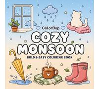 Cozy Monsoon: Bold & Easy Coloring Book for Adults and Teens Featuring Fun Rainy Days Designs for Relaxation and Calm