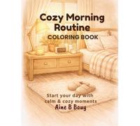 Cozy Morning Routine (Cozy Coloring Collection)