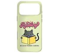 Cozy Mystery Reading Because Murder Is Wrong Case for iPhone 17 Pro Max