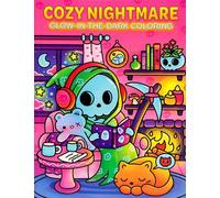Cozy Nightmare Glow-in-the-Dark Coloring (Cozy Glow-in-the-Dark Coloring)