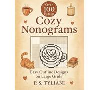 Cozy Nonograms: Easy Outline Designs on Large Grids