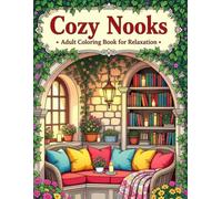 Cozy Nooks: Adult Coloring Book for Relaxation