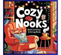 Cozy Nooks coloring book: Bold and Simple Designs for Relaxation