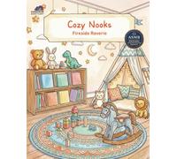 Cozy Nooks: Secret Corners and Comfortable Spaces:An Adult Coloring Book of Artistic Interiors (Tiny Sanctuaries Series)