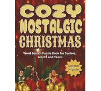 Cozy Nostalgic Christmas - Word Search Puzzle Book for Seniors, Adults and Teens: Perfect holiday gift for your loved ones or yourself | Large print ... brain exercise, & relaxing Christmas fun