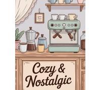 Cozy & Nostalgic: Warm Scenes to Calm Your Mind