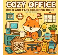 Cozy Office Coloring Book: Bold & Easy Coloring Fun Featuring Charming Office Animals