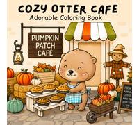 Cozy Otter Cafe: An Adorable Coloring Book