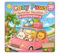 Cozy Paws Summer Vacation Coloring Book: Cute & Cozy Animal Adventures with Bold & Easy Coloring Pages for Kids, Teens & Adults (cozy paws friends)