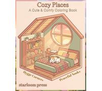 Cozy Places: A Cute & Comfy Coloring Book of Hygge Corners and Peaceful Nooks