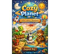 COZY PLANET: Little Explorer Adventures (Cozy Universe)