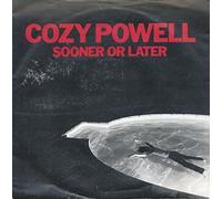 Cozy Powell - Sooner Or Later
