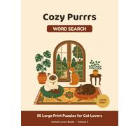 Cozy Purrrs Word Search: 50 Large Print Puzzles for Cat Lovers - A Relaxing Word Search Book for Adults & Seniors