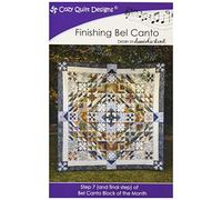 Cozy Quilt Designs Bel Canto Step 6 Bom Finishing Pattern