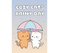 Cozy Rainy Day Cats Coloring Book: Bold and Easy Relaxing Cat Scenes for Stress Relief, Rainy Day Comfort, and Mindfulness