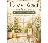 Cozy Reset: A Coloring Book: A Soft Reset for Calm Evenings