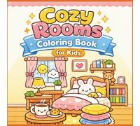 Cozy Rooms Coloring Book for Kids: A Calm & Cute Kawaii Interior Coloring Book with Simple Cozy Scenes for Relaxation, Mindful Fun, and Wind-Down Time (Ages 3-7)