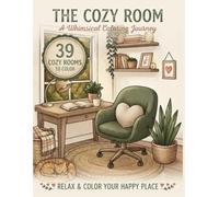 Cozy Rooms & Corners: A Coloring Book for Adults Featuring 39 Relaxing Spaces for Stress Relief and Mindfulness