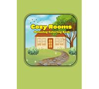 Cozy Rooms: Relaxing Coloring Book