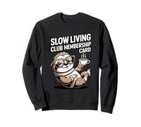 Cozy Sloth Design for Slow Living Enthusiasts Sweatshirt