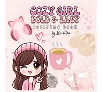 Cozy & Soft Girl Eras Homebody Coloring Book for Relaxation and Retreat for Adults and Teens (Cute and Simple Bold and Easy Coloring Books)