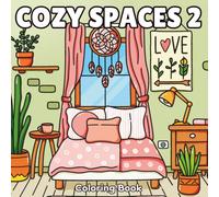 Cozy Spaces 2: A Hygge Style Coloring Book for Adults and Teens with Bold and Easy Interior Design Rooms, Fuzzy Animals, and Comforting Scenes (Cozy Spaces Series)