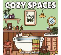 Cozy Spaces: A Hygge Style Coloring Book for Adults and Teens with Bold and Easy Autumn Rooms, Cute Animals, and Comforting Scenes (Cozy Spaces Series)