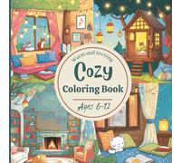 Cozy Spaces Coloring Book for Kids Ages 6-12: A Whimsical World of Indoor & Outdoor Comfort