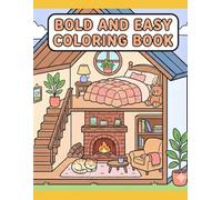 Cozy Spaces & Places: Giant Bold and Easy Coloring Book: 50 Thick Line & Simple Designs | The Complete Collection: Homes, Shops & Whimsical Fantasy Worlds