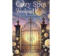 Cozy Spot Weekend Magic: Guided Undated Weekend Planner & Self-Care Journal Prompts - Anti Anxiety, Stress Relief & Emotional Wellness Journal