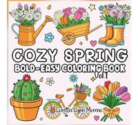 Cozy Spring: Bold and Easy Coloring Book Vol.1 Cute Spring Scenes with Bees, Flowers, Gardens & Rain: Simple, Adorable Spring Coloring Pages for All ... Spring Coloring Book (Cozy Collection)