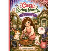 Cozy Spring Garden: Cute Cozy Kawaii Coloring Book for Relaxation (Cozy Calm Studio Coloring Books)