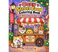 Cozy Street Food Coloring Book: Bold & Easy Fun Pages (Cozy Escapes)