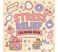 Cozy Stress Relief Coloring Book: 52 Big and Bold Easy Coloring Pages for Adults and Kids Featuring Cute Animals, Cozy Objects, Flowers, Sweet Treats, and Everyday Comforts