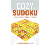 Cozy Sudoku Travel Edition - Medium: 300 Relaxing Puzzles with Solutions